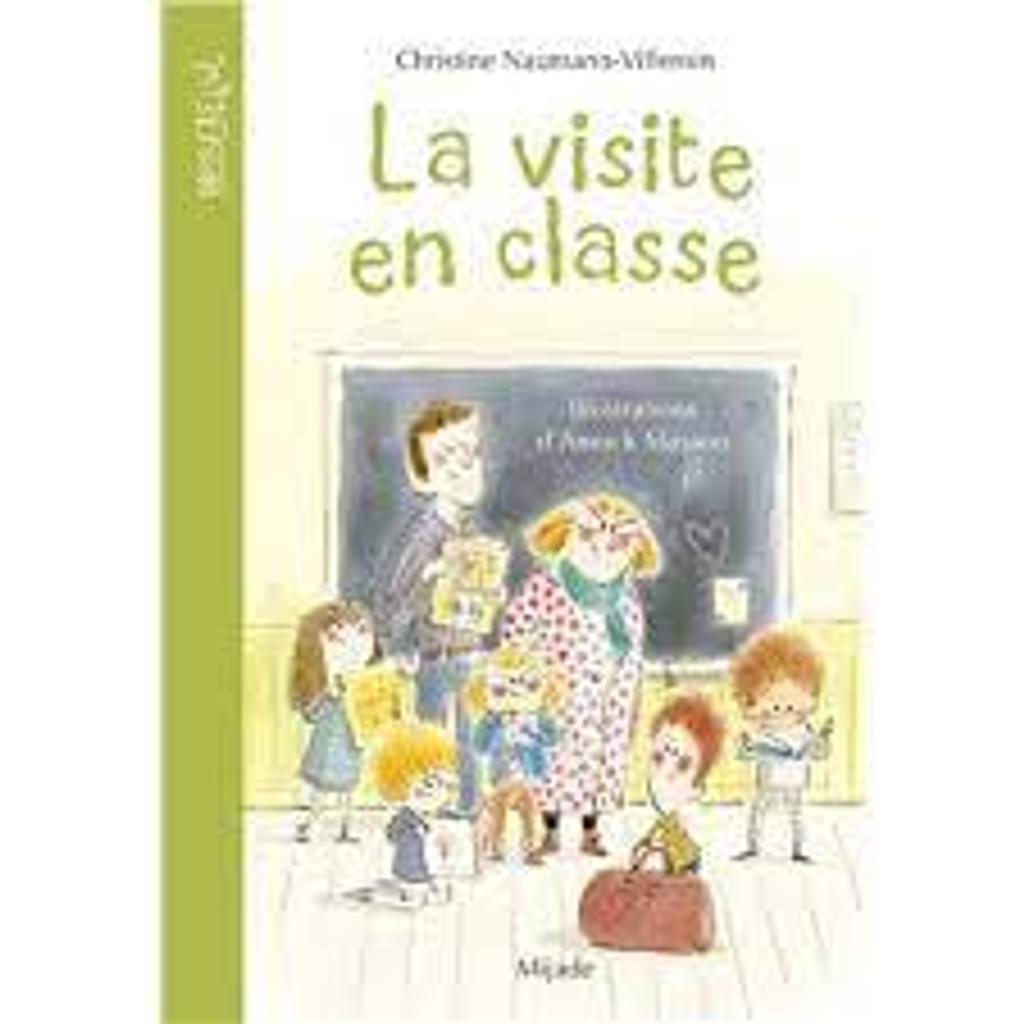 La visite en classe / Christine Naumann-Villemin; Annick Masson | 