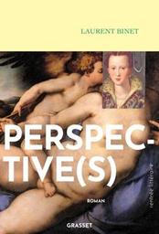 Perspective(s) : roman / Laurent Binet | Binet, Laurent. Auteur