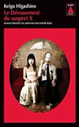 Le dévouement du suspect X / Keigo Higashino | 
