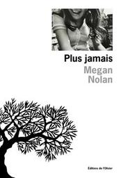 Plus jamais / Megan Nolan | 