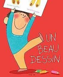 Un beau dessin / Michaël Escoffier; Laure Monloubou | Escoffier, Michaël. Auteur