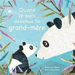Quand je suis devenue ta grand-mère / Susannah Shane; Britta Teckentrup | 