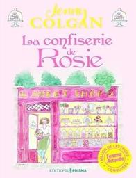 La confiserie de Rosie / Jenny Colgan | Colgan, Jenny - écrivain anglais. Auteur