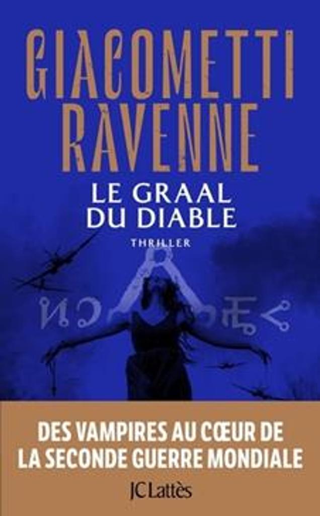 Le graal du diable : roman / Eric Giacometti, Jacques Ravenne | 