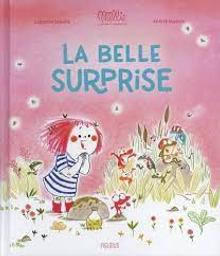 La belle surprise / Scénario de Capucine Lewalle; dessins et couleurs d'Annick Masson | Lewalle, Capucine. Scénariste