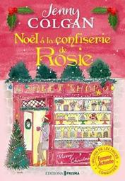 Noël à la confiserie de Rosie / Jenny Colgan | 