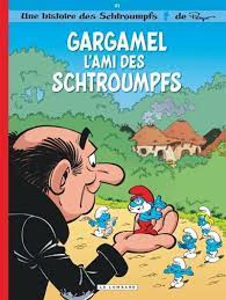 Gargamel l'ami des Schtroumpfs / Peyo, scénariste Alain Jost, scénariste Thierry Culliford | 