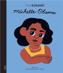 Michelle Obama / Maria Isabel Sánchez Vegara ; illustrations de Mia Saine | Sánchez Vegara, María Isabel‏. Auteur