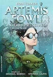 Mission polaire : Artemis Fowl - la bande dessinée / Eoin Colfer | Colfer, Eoin - écrivain anglais. Auteur