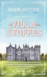 La villa aux étoffes / Anne Jacobs | Jacobs, Anne. Auteur