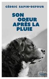 Son odeur après la pluie / Cédric Sapin-Defour | Sapin-Defour, Cédric. Auteur