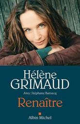 Renaître / Hélène Grimaud | Grimaud, Hélène. Auteur