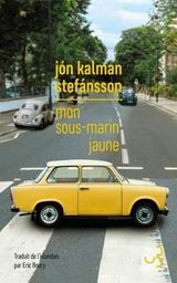 Mon sous-marin jaune / Jón Kalman Stefánsson | Jón Kalman Stefánsson. Auteur
