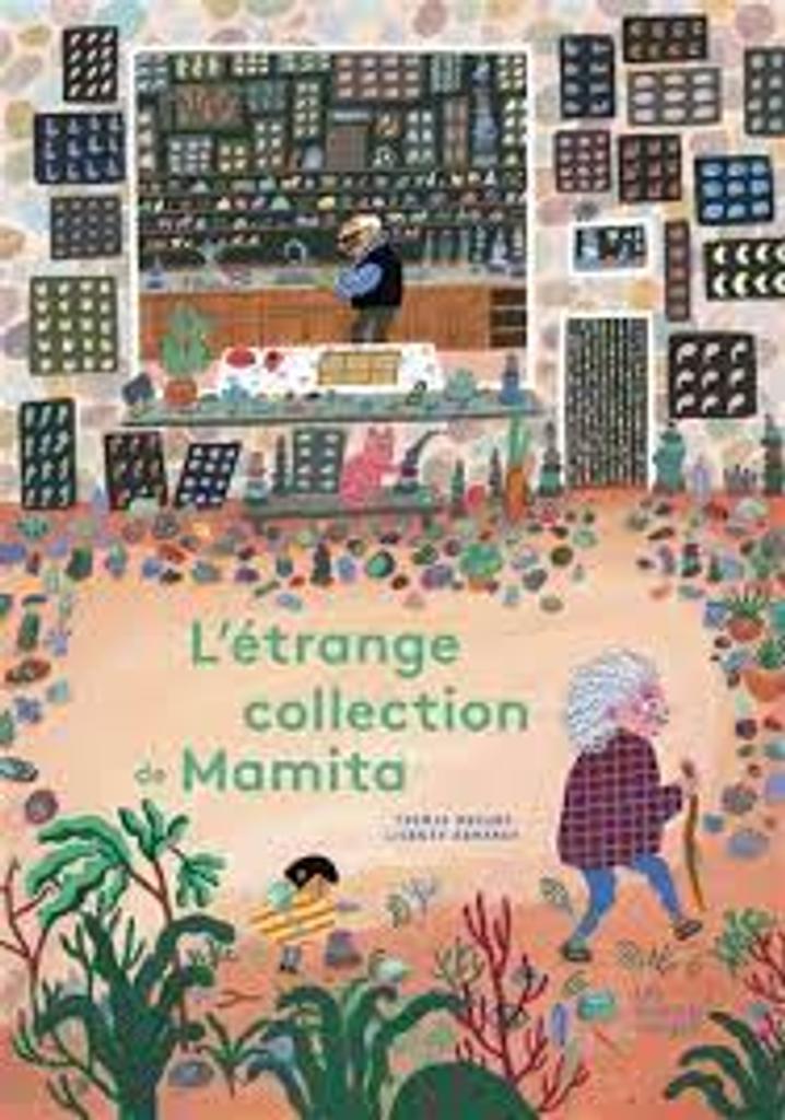 L'étrange collection de Mamita / Thomas Medard; Lisbeth Renardy | 