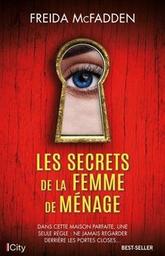 Les secrets de la femme de ménage / Freida McFadden | McFadden, Freida. Auteur