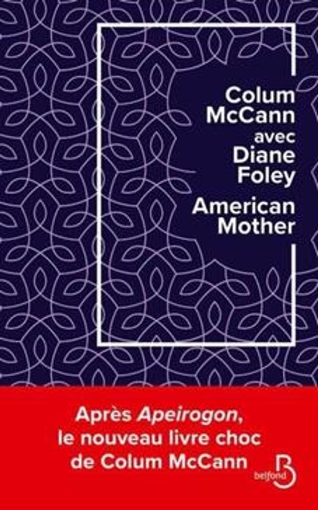 American mother / Colum McCann avec Diane Foley | 