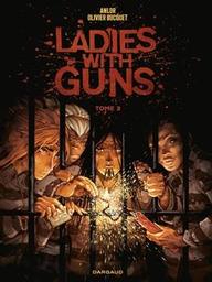Ladies with guns : tome 3 | Anlor. Illustrateur