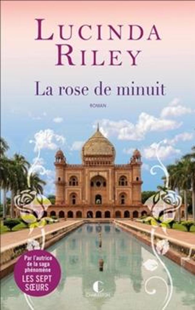 La rose de minuit : roman / Lucinda Riley | 