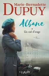 Un ciel d'orage / Marie-Bernadette Dupuy | Dupuy, Marie-Bernadette. Auteur