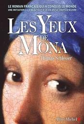 Les yeux de Mona : roman / Thomas Schlesser | 