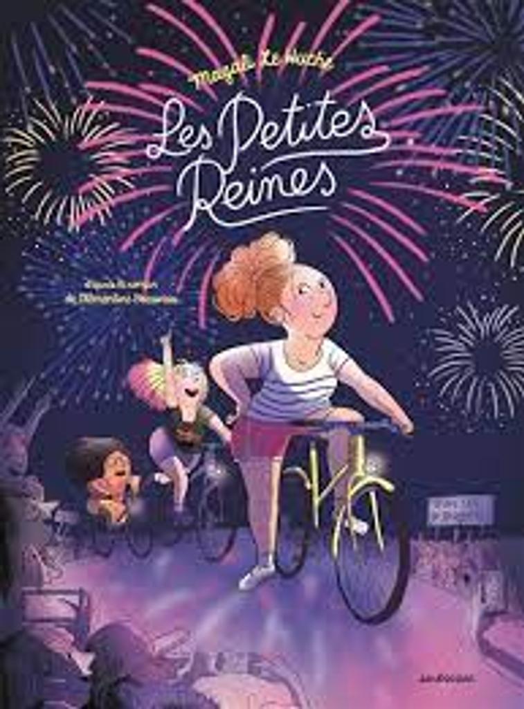 Les petites reines : d'après le roman best-seller de Clémentine Beauvais / Magali Le Huche | 