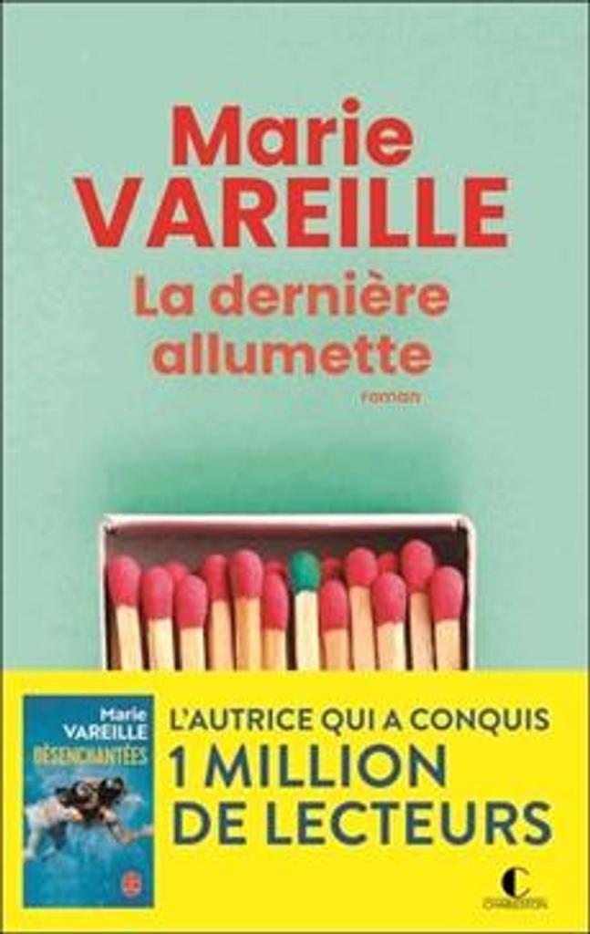La dernière allumette : roman / Marie Vareille | 