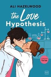 The love hypothesis / Ali Hazelwood | Hazelwood, Ali. Auteur
