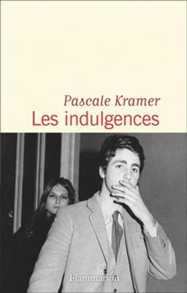 Les indulgences : roman / Pascale Kramer | 