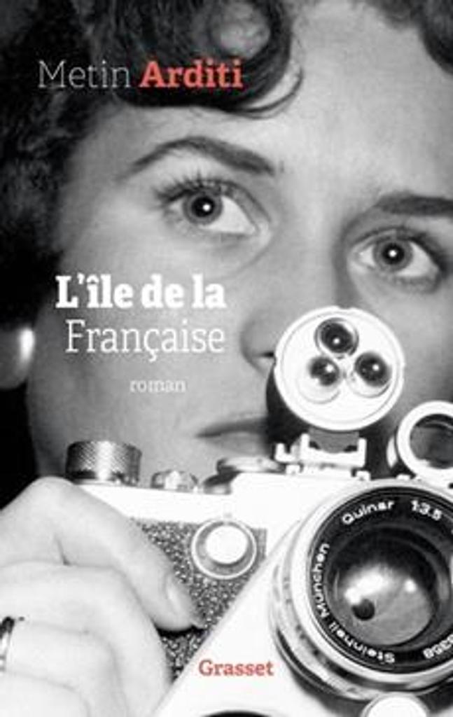 L'île de la Française : roman / Metin Arditi | 
