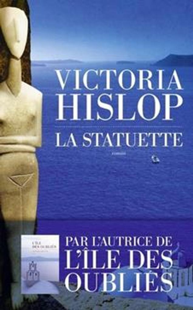 La statuette / Victoria Hislop | 