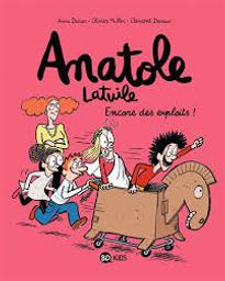 Encore des exploits ! / Anne Didier, Olivier Muller, illustrateur Clément Devaux | Didier, Anne