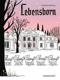 Lebensborn / Isabelle Maroger | Maroger, Isabelle. Auteur