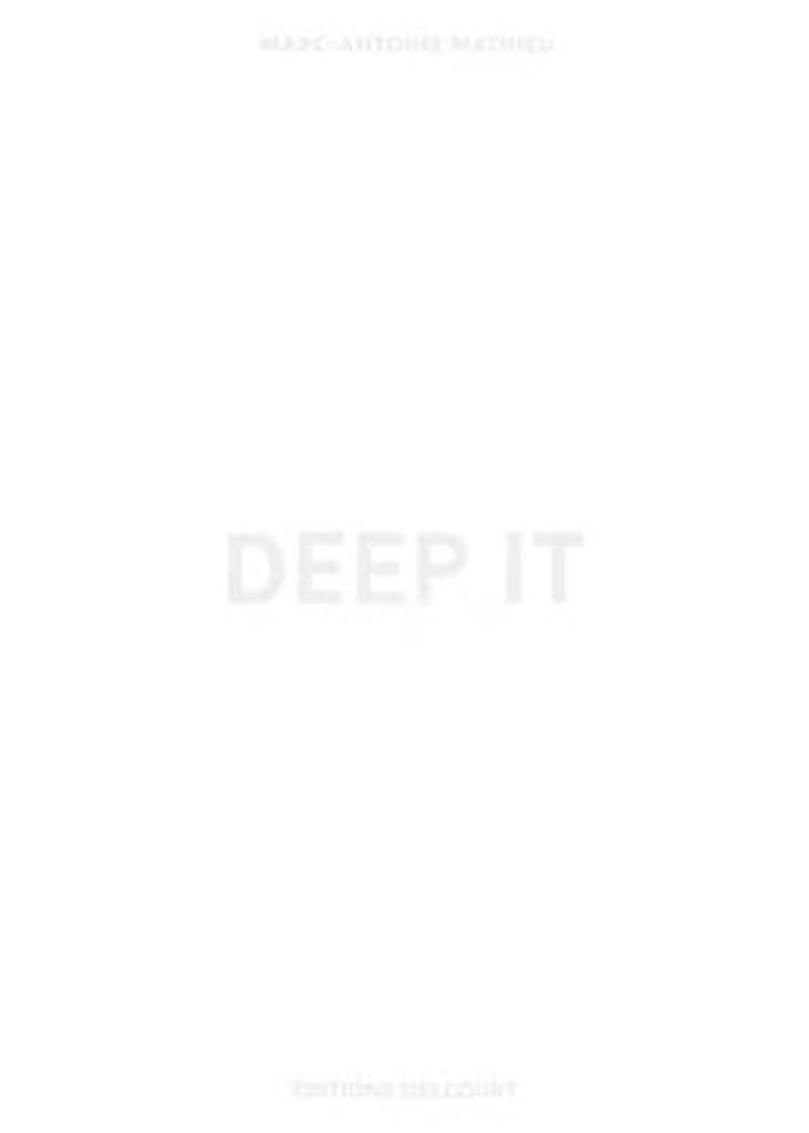 Deep it / Marc-Antoine Mathieu | 