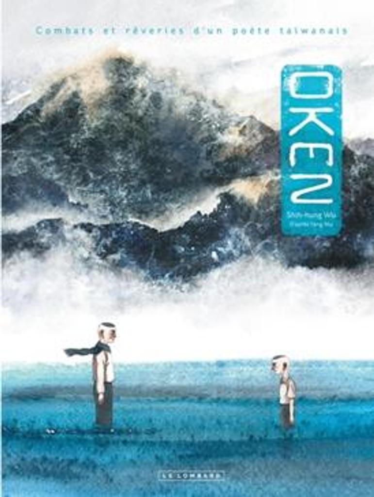 Oken : combats et rêveries d'un poète taïwanais / Shih-hung Wu | 