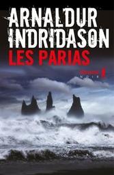 Les parias / Arnaldur Indridason | Indridason, Arnaldur - écrivain islandais. Auteur