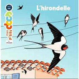 L'hirondelle / texte de Stéphanie Ledu; illustrations d'Anne Rouquette | Ledu-Frattini, Stéphanie. Auteur