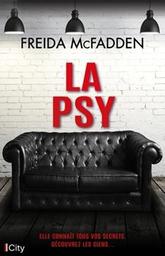 La psy / Freida McFadden | McFadden, Freida. Auteur