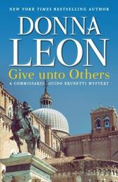 Give unto others / Donna Leon | 