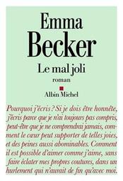 Le mal joli : roman / Emma Becker | 