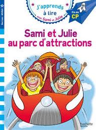 Sami et Julie au parc d'attractions / Texte Emmanuelle Massonaud; illustrations Thérèse Bonté | Massonaud, Emmanuelle. Auteur