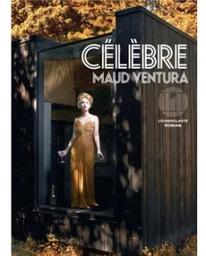 Célèbre / Maud Ventura | 