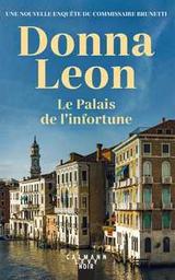 Le palet de l'infortune : [une enquête du commissaire Brunetti] / Donna Leon | Leon, Donna - écrivain américain