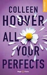 All your perfects / Colleen Hoover | Hoover, Colleen. Auteur