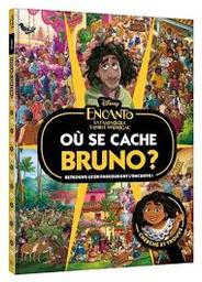 Encanto, la fantastique famille Madrigal : Où se cache Bruno? retrouve-le en parcourant l'Encanto ! / Disney | 