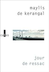 Jour de ressac : roman / Maylis de Kerangal | 