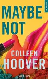 Maybe not / Colleen Hoover | 