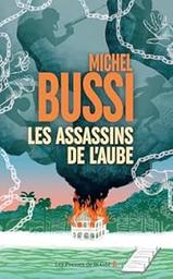 Les assassins de l'aube : roman / Michel Bussi | 