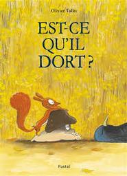 Est-ce qu'il dort? / Olivier Tallec | 