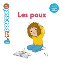 Les poux : élaboré avec les conseils d'une pédiatre | Redoulès, Stéphanie. Auteur