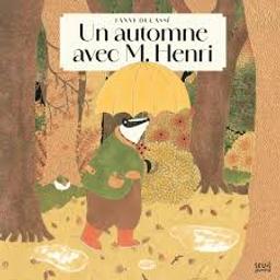 Un automne avec M. Henri / Fanny Ducassé | 